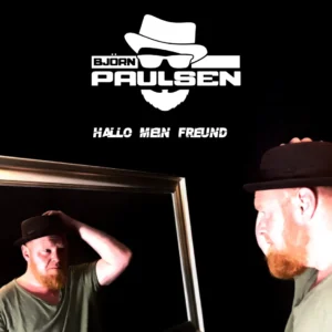 Hallo mein Freund Björn Paulsen